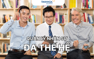 Time management & productivity 4 Những phương pháp quản lý nhân sự đa thế hệ